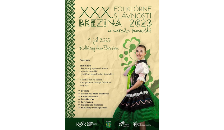 XXX. FOLKLÓRNE SLÁVNOSTI BREZINA 2023  a vareňe zameški